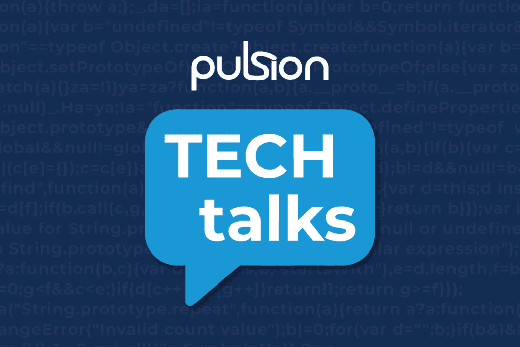 pulsion tech talks
